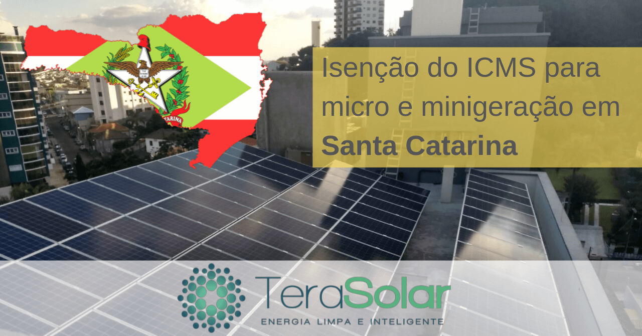 Isenção do ICMS para micro e minigeração em Santa Catarina8